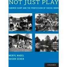 Not Just Play - Meryl Nadel