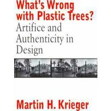 What's Wrong With Plastic Trees?