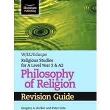 Wjec/Eduqas Religious Studies For A Level Year 2 A2 - Philosophy Of Religion Rev