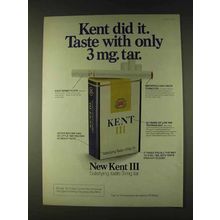 1979 Kent III Cigarettes Ad - Kent Did It!