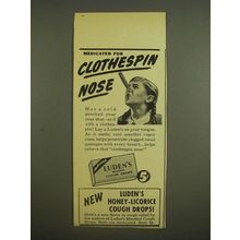 1945 Luden's Menthol Cough Drops Ad - Medicated for Clothespin Nose