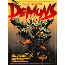 We Have Demons