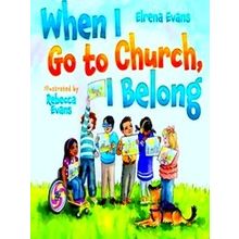 When I Go To Church, I Belong