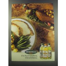 1997 Bertolli Olive Oil Ad - If you want it to be better, it better be Bertolli