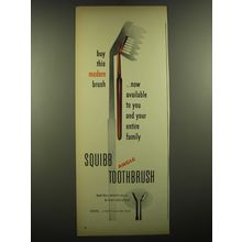 1948 Squibb Angle Toothbrush Ad - Buy this modern brush