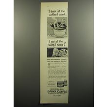 1952 Sanka Coffee Ad - I drink all the coffee I want.. I get all the sleep I