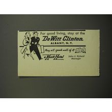 1952 De Witt Clinton Hotel Ad - For good living, stay at the De Witt Clinton