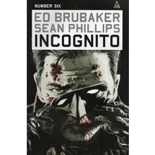 INCOGNITO #6 - MARVEL/ICON COMICS (2009)