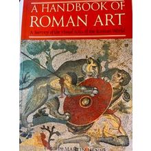 A Handbook Of Roman Art - First Edition