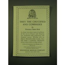 1918 houghton Mifflin Company Ad - They the crucified and comrades