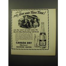 1950 Canada Dry Quinac Quinine Water Ad - It's Always Gin and Tonic Time