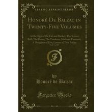 Honoré De Balzac in Twenty-Five Volumes, Vol. 1 of 25 (Classic Reprint)