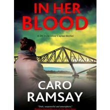 A Dci Christine Caplan Thriller In Her Blood