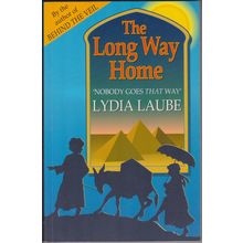 The Long Way Home, by Lydia Laube. Nobody Goes That Way