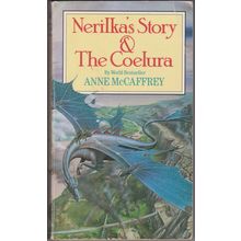 Nerilka's Story & The Coelura, by Anne McCaffrey