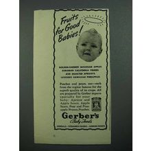 1942 Gerber's Baby Food Ad - Fruits for Good Babies