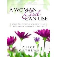 A Woman God Can Use