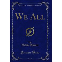 We All (Classic Reprint)