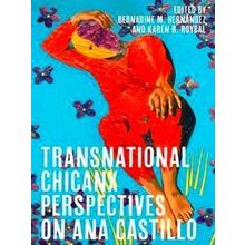 Latinx and Latin American Profiles: Transnational Chicanx Perspectives on Ana Ca