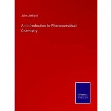 An Introduction to Pharmaceutical Chemistry