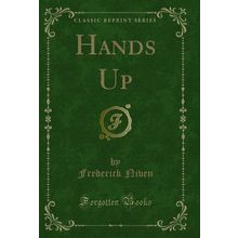 Hands Up (Classic Reprint)