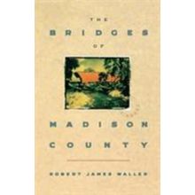 The Bridges of Madison County - Hardcover By Robert James Waller - VERY GOOD