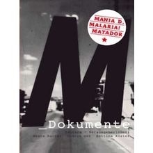 M Dokumente: Mania D. Malaria, Matador