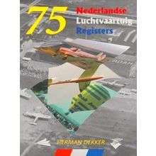 75 Jaar Nederlandse Luchtvaartuigregisters
