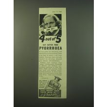 1940 Forhans Toothpaste Ad - Look out! 4 out of 5 may suffer from Pyorrhoea