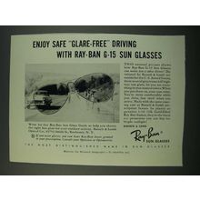 1956 Ray-Ban G-15 Sun Glasses Ad - Enjoy Safe Glare-Free Driving