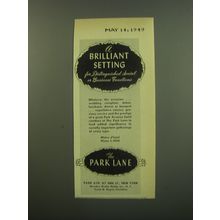 1949 The Park Lane Hotel Ad - A Brilliant Setting for Distinguished functions