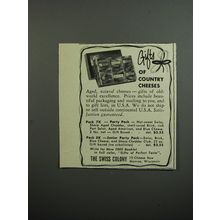 1952 The Swiss Colony Cheese Ad - Gifts of country cheeses