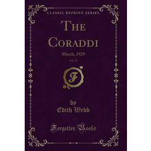The Coraddi, Vol. 33: March, 1929 (Classic Reprint)