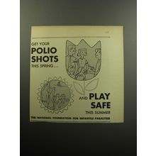 1957 National Foundation for Infantile Paralysis Ad - Get your Polio shots