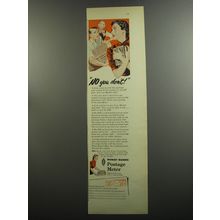1952 Pitney-Bowes Postage Meter Ad - No you don't!
