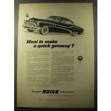 1953 Buick Cars Ad - Want to make a quick getaway?