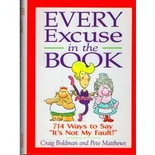 Every Excuse In The Book