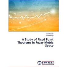 A Study of Fixed Point Theorems in Fuzzy Metric Space