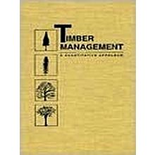 Timber Management: A Quantitative ApproaC. - Revised Edition - Jerome L. Clutter