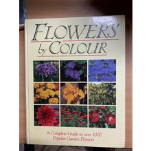 1990 "FLOWERS IN COLOUR" GARDEN FLOWERS LARGE HEAVY 1.9kg HARDBACK BOOK (P8)