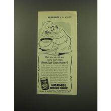 1949 Hormel Onion Soup Ad - When you use rich and hearty beef stock