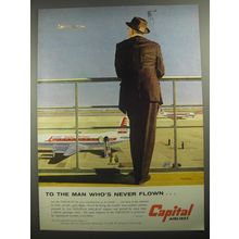 1956 Capital Airlines Ad - To the man who's never flown