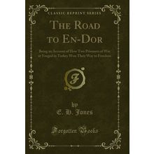 The Road to En-Dor (Classic Reprint)