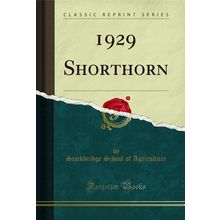 1929 Shorthorn (Classic Reprint)