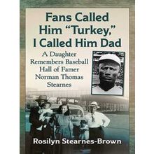 Fans Called Him Turkey, I Called Him Dad