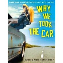 Why We Took The Car