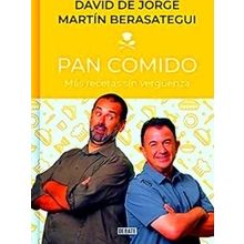 Pan Comido. Mas Recetas Sin Verguenza / It's A Piece Of Cake. More Recipes