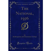 The National, 1926, Vol. 11 (Classic Reprint)