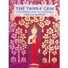 The Triple Gem - Gerald Roscoe