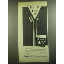1946 Squibb Angle Toothbrush Ad - Bent to help you